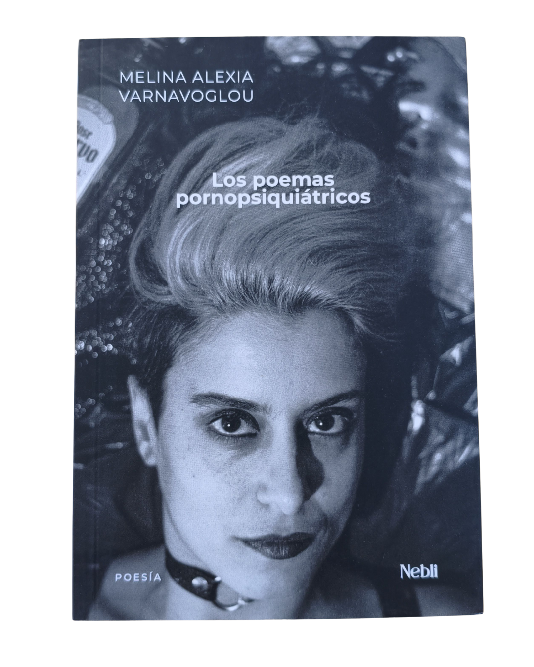 Los poemas pornopsiquiátricos de Melina Alexia Vernavo