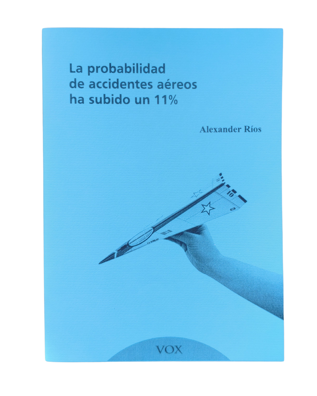 La probabilidad de accidentes aéreos ha subido 11 porciento de Alexander Ríos