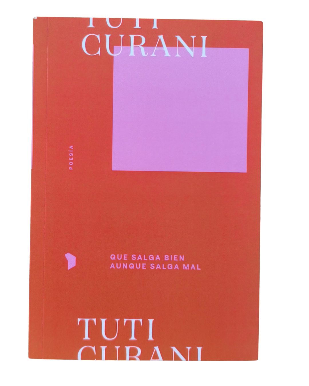 ?ue salga bien aunque salga mal de Tuti Curani