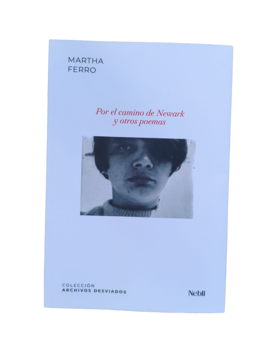 Por el camino de Newark de Martha Ferro