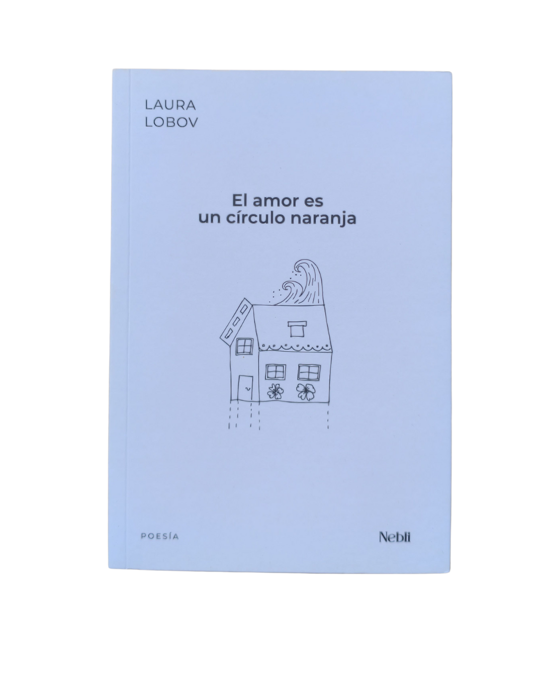 El amor es un círculo naranja de Laura Lobov